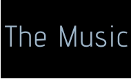 The Music